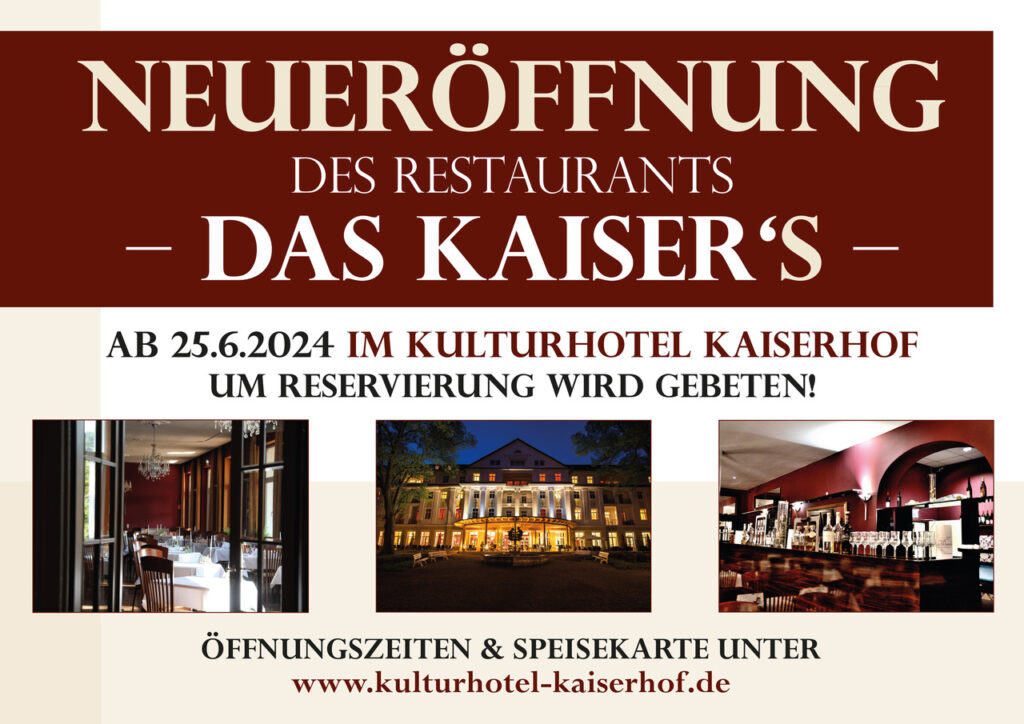 Neueröffnung unseres Restaurants im Kaiserhof